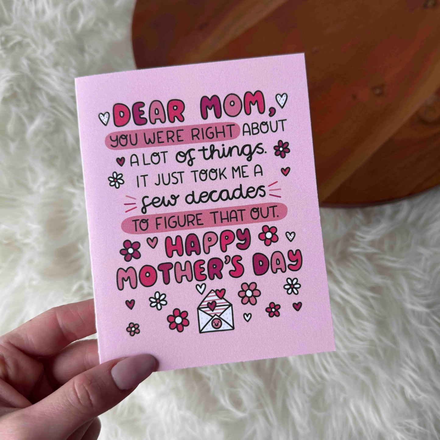 Dear Mom You Were Right Card